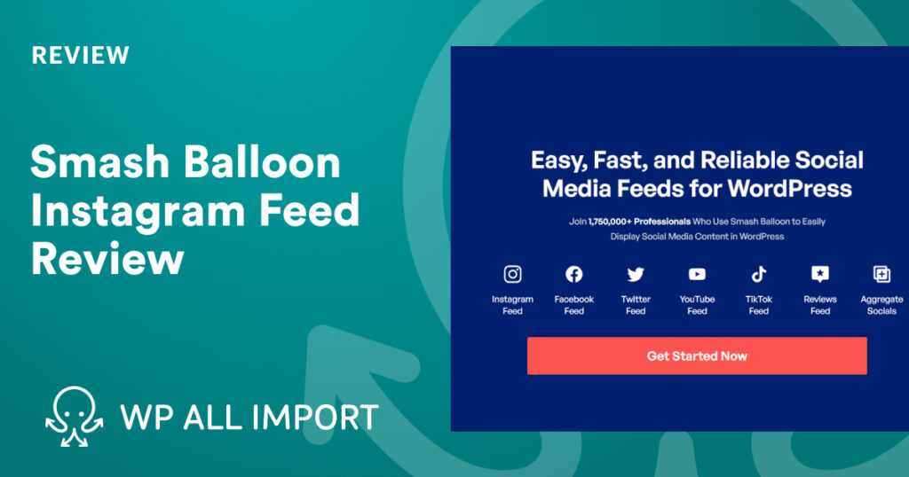 Smash Balloon Instagram Feed Review