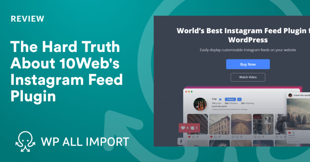 The Hard Truth About 10Web's Instagram Feed Plugin